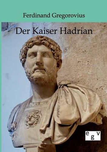 Cover image for Der Kaiser Hadrian