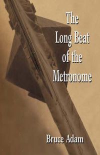 Cover image for The Long Beat of the Metronome