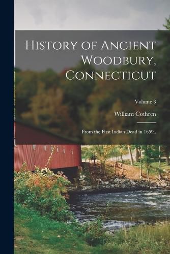 Cover image for History of Ancient Woodbury, Connecticut