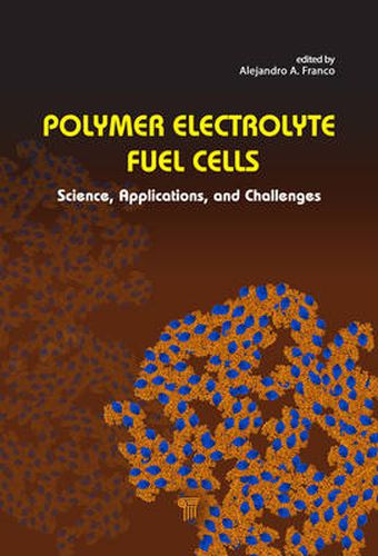 Cover image for Polymer Electrolyte Fuel Cells: Science, Applications, and Challenges
