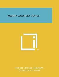 Cover image for Martin and Judy Songs