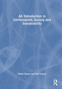 Cover image for An Introduction to Environment, Society and Sustainability