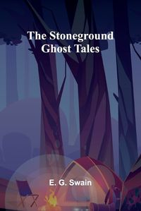 Cover image for The Stoneground Ghost Tales