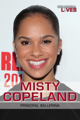 Misty Copeland: Principal Ballerina