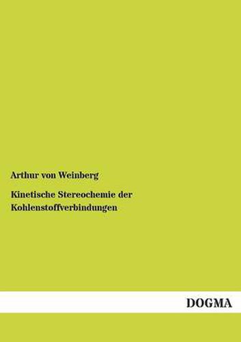 Cover image for Kinetische Stereochemie der Kohlenstoffverbindungen