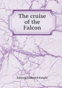 Cover image for The Cruise of the Falcon