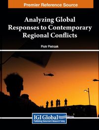 Cover image for Analyzing Global Responses to Contemporary Regional Conflicts