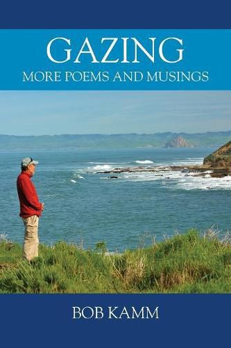 Cover image for Gazing: More Poems and Musings