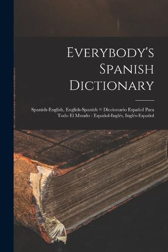 Cover image for Everybody's Spanish Dictionary