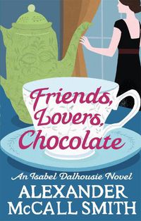 Cover image for Friends, Lovers, Chocolate