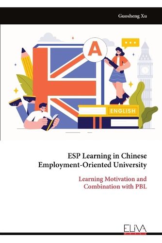 Cover image for ESP Learning in Chinese Employment-Oriented University