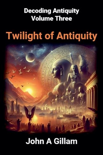 Cover image for Twilight of Antiquity