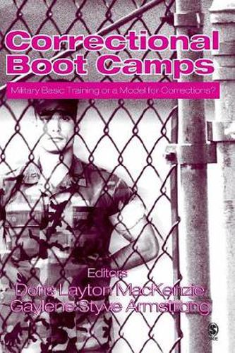 Cover image for Correctional Boot Camps: Military Basic Training or a Model for Corrections?