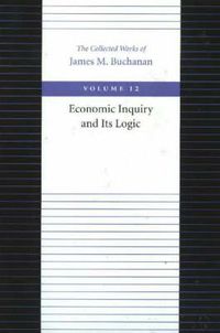 Cover image for Economic Inquiry & Its Logic