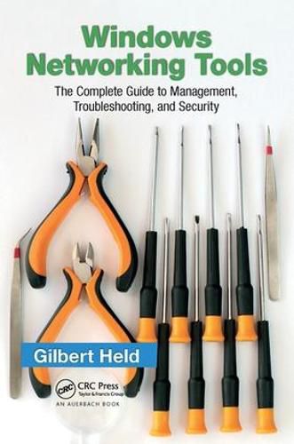 Cover image for Windows Networking Tools: The Complete Guide to Management, Troubleshooting, and Security