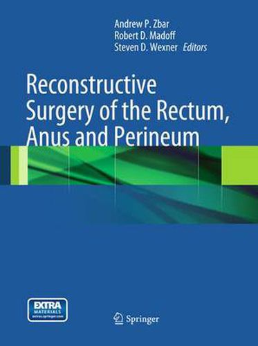 Reconstructive Surgery of the Rectum, Anus and Perineum