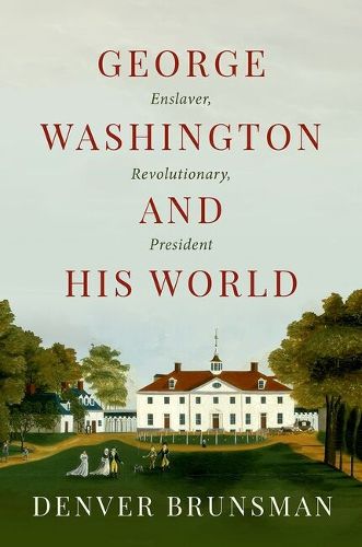 Cover image for George Washington and His World