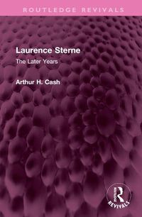 Cover image for Laurence Sterne: The Later Years
