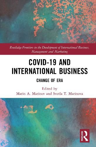 Cover image for COVID-19 and International Business: Change of Era