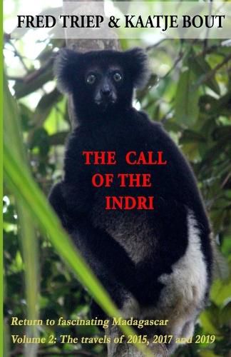 Cover image for The call of the indri, volume 2: Return to fascinating Madagascar