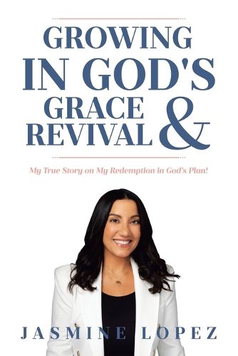 Growing In God's Grace and Revival