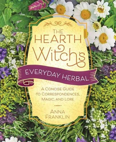 Hearth Witch's Everyday Herbal,The