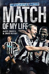 Cover image for Newcastle United Match of My Life