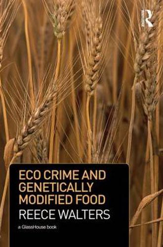 Cover image for Eco Crime and Genetically Modified Food