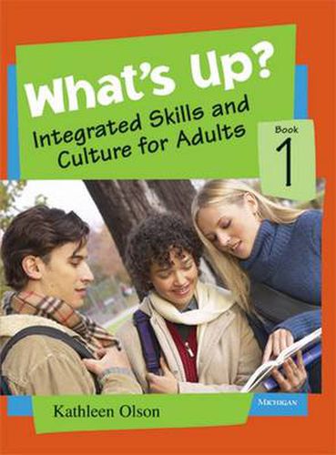 Cover image for What's Up? Book 1: Integrated Skills and Culture for Adults