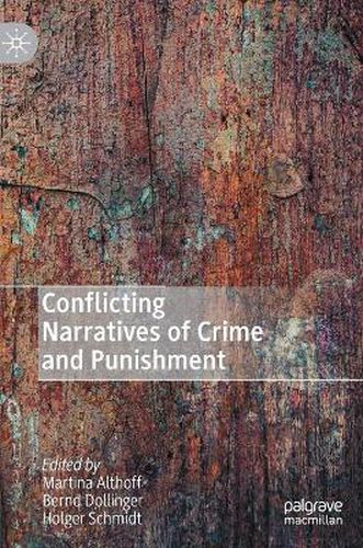 Cover image for Conflicting Narratives of Crime and Punishment