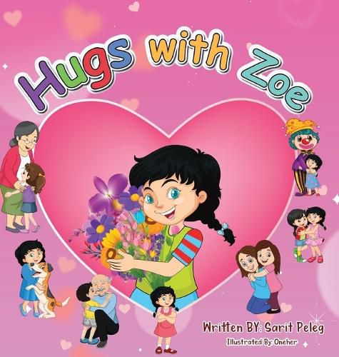 Cover image for Hugs With Zoe: let's join Zoe on this mission, spread the power of hugs far and wide, and enliven each other with affection!