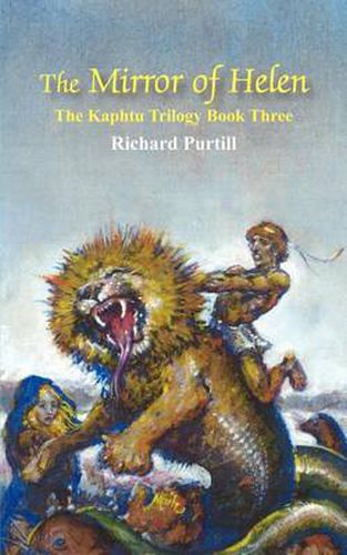 Cover image for The Mirror of Helen: The Kaphtu Trilogy Book Three