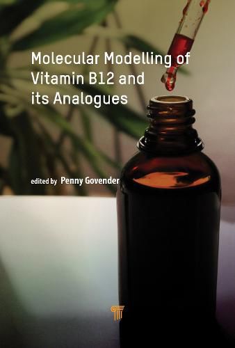 Cover image for Molecular Modelling of Vitamin B12 and Its Analogues