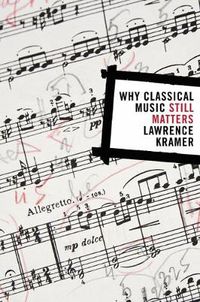 Cover image for Why Classical Music Still Matters