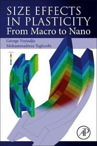 Cover image for Size Effects in Plasticity: From Macro to Nano