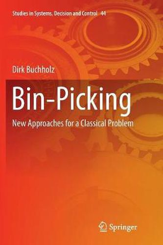 Cover image for Bin-Picking: New Approaches for a Classical Problem