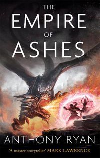 Cover image for The Empire of Ashes: Book Three of Draconis Memoria