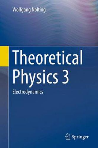Theoretical Physics: Electrodynamics