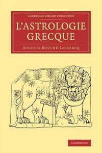 Cover image for L'Astrologie grecque