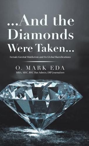 Cover image for ...And the Diamonds Were Taken...