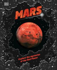 Cover image for Mars: Explore the mysteries of the Red Planet