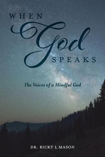 Cover image for When God Speaks: The Voices of a Mindful God