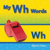 Cover image for My Wh Words