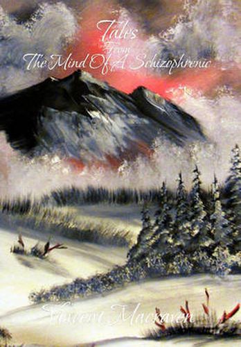 Cover image for Tales from the Mind of a Schizophrenic