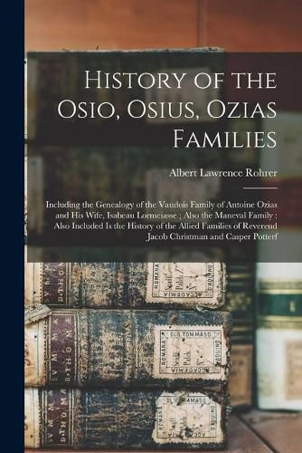 History of the Osio, Osius, Ozias Families