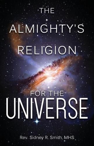 Cover image for The Almighty's Religion for the Universe