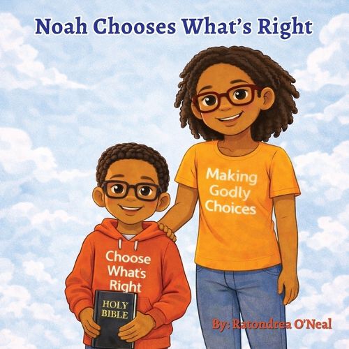 Cover image for Noah Chooses What's Right