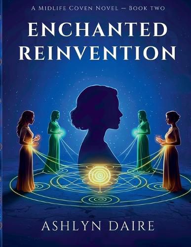 Cover image for Enchanted Reinvention