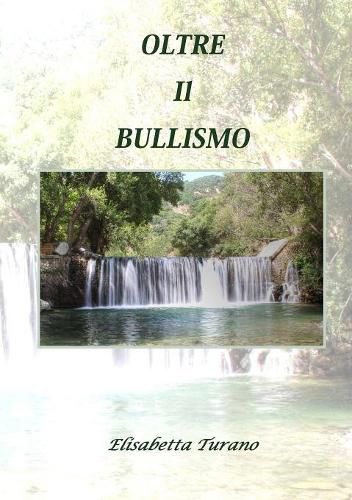 Cover image for Oltre Il Bullismo