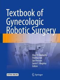 Cover image for Textbook of Gynecologic Robotic Surgery